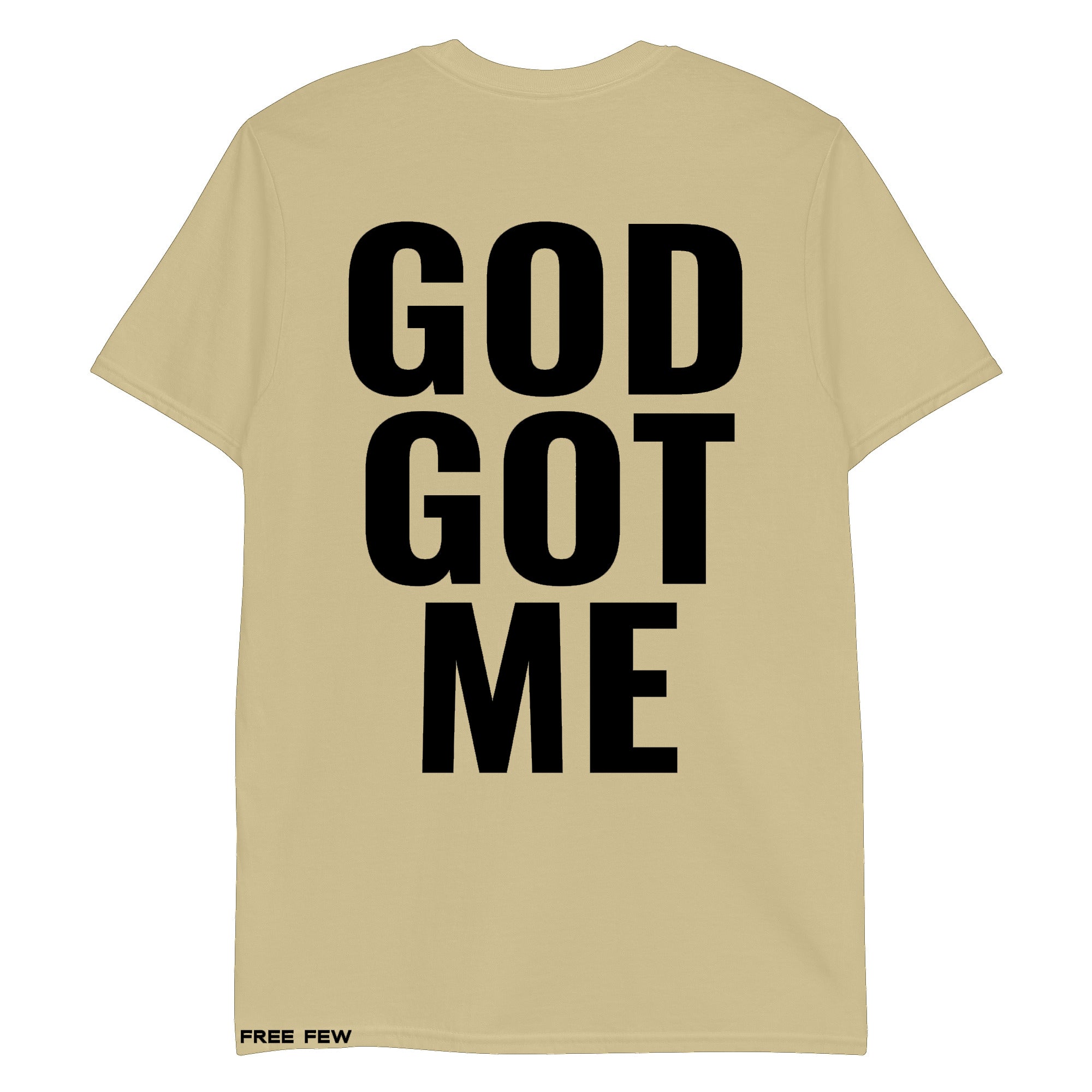 God Got Me | Tee
